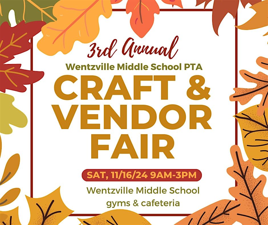 Wentzville Middle School PTA Craft & Vendor Fair