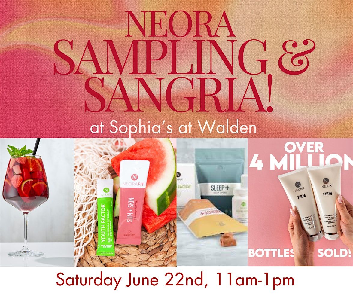 Neora Sampling and Sangria!
