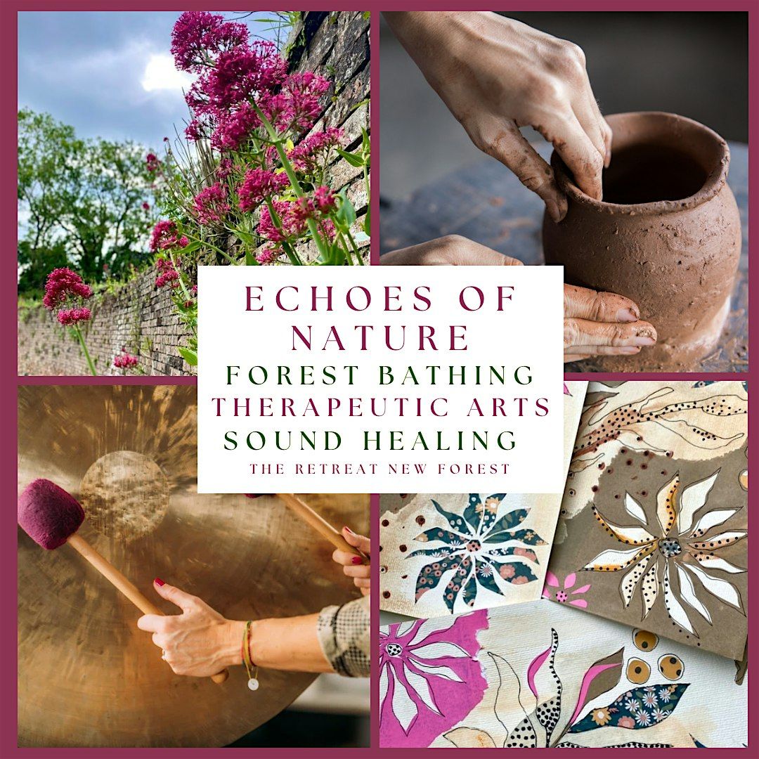 Echoes Of Nature:  Forest Bathing, Therapeutic Arts and Sound Healing