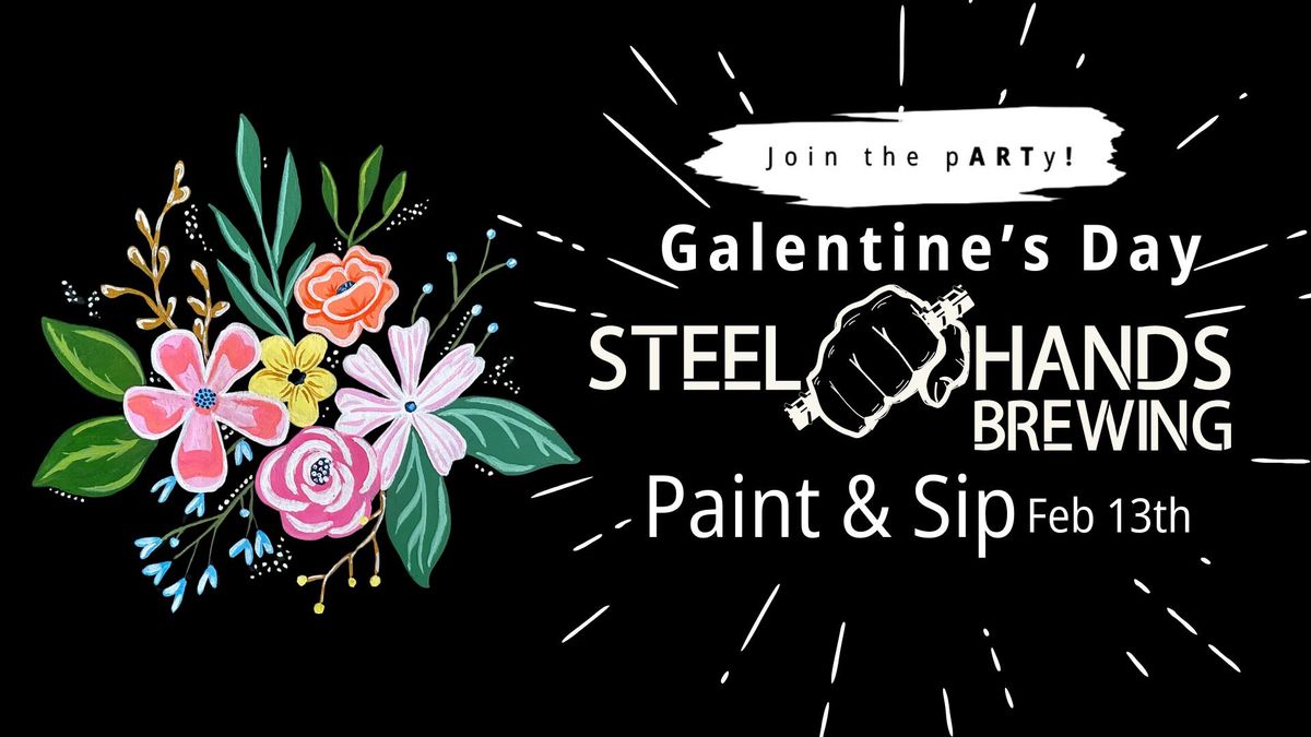 Galentine's Paint & Sip at Steel Hands