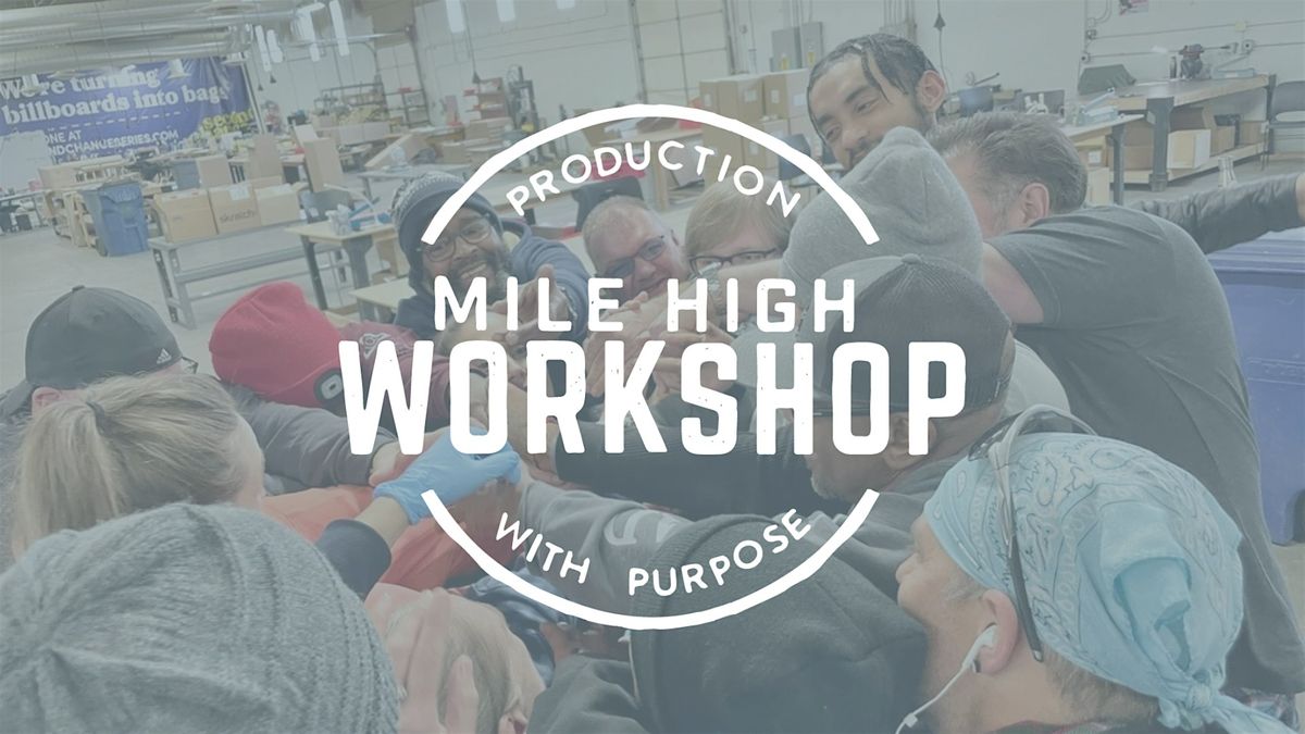 Mile High WorkShop Lunch and Learn