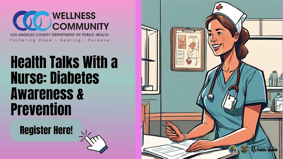 Health Talks With a Nurse: Diabetes Awareness & Prevention