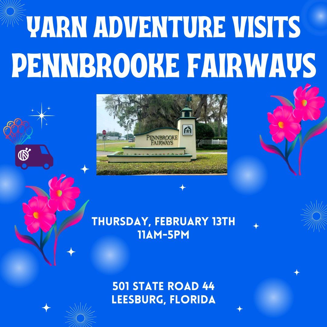 Yarn Adventure Visits Pennbrooke Fairways