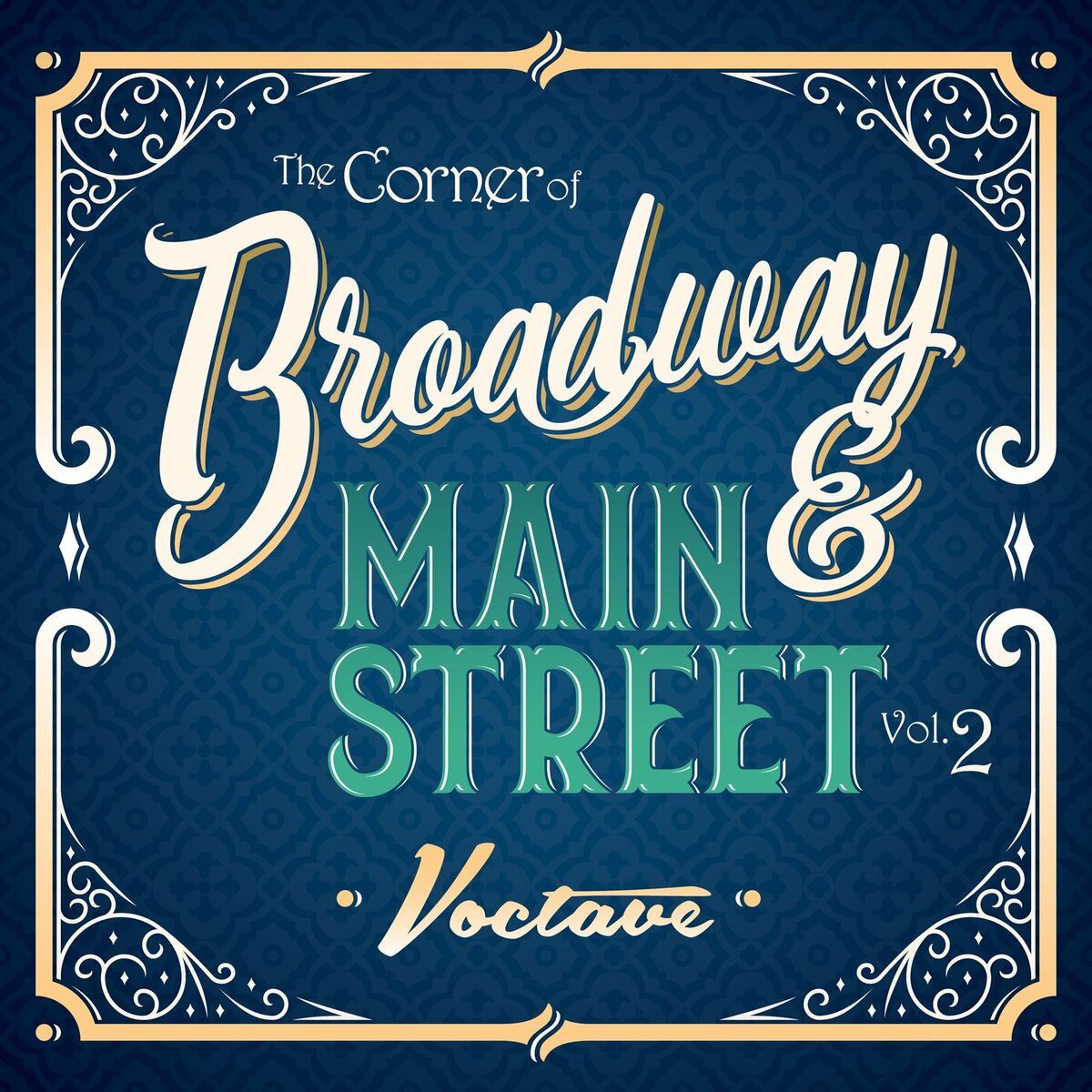 Voctave: The Corner of Broadway and Main Street