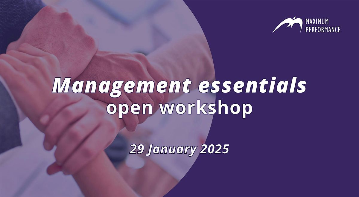 Management essentials (29 January 2025)