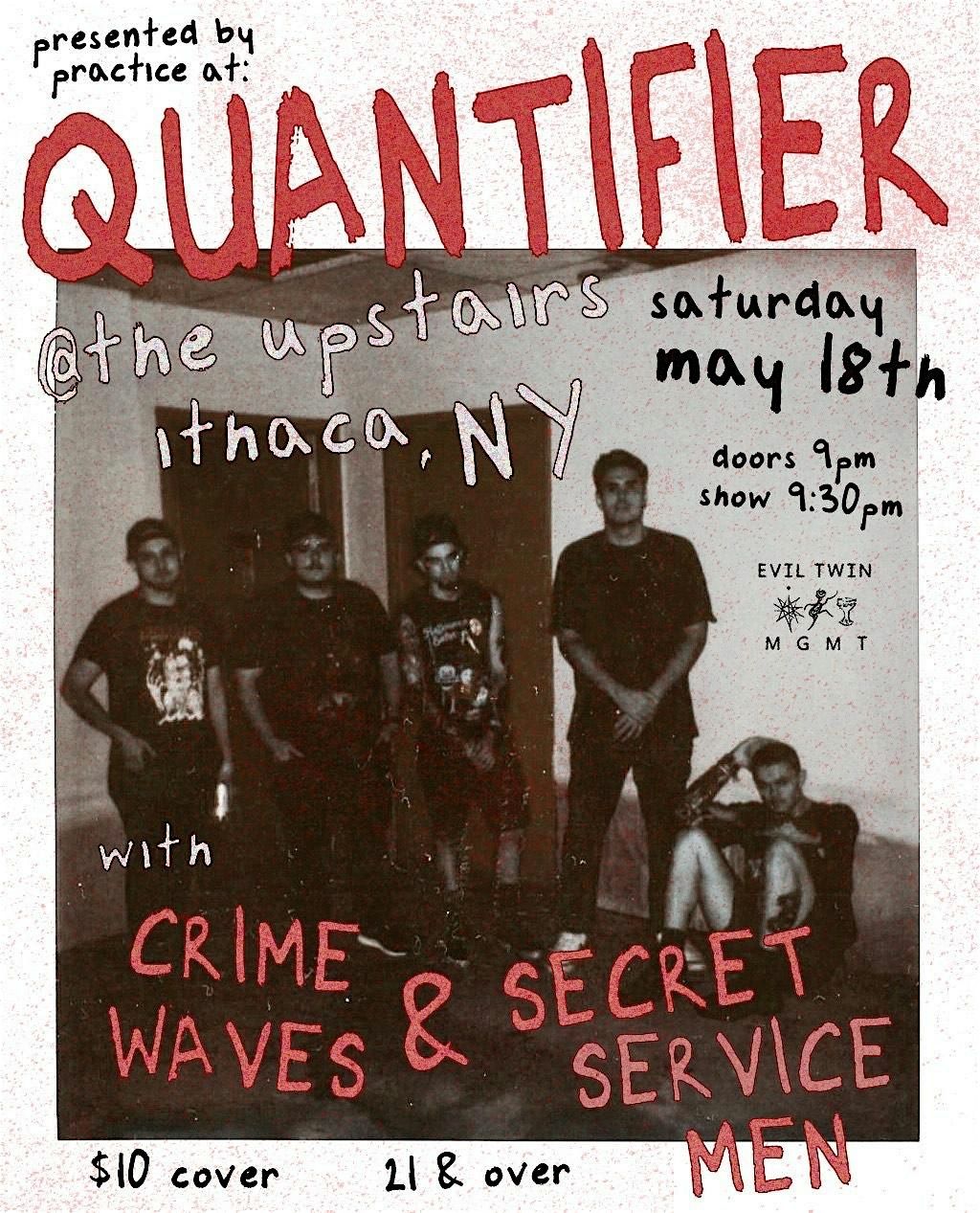 Quantifier w\/ Secret Service Men & Crime Waves