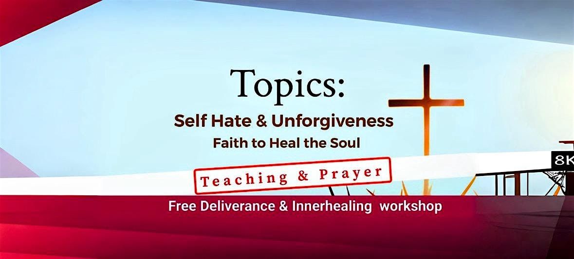 Free inner Healing & Deliverance Workshop