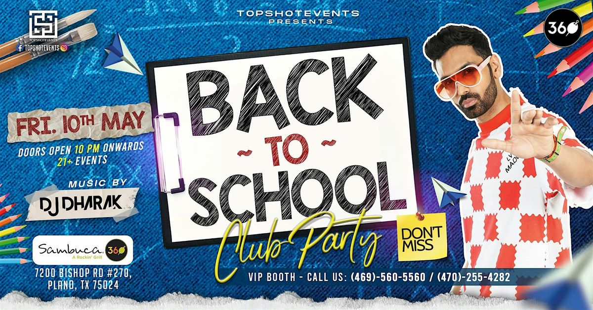 A NIGHT TO REMEMBER | BACK TO SCHOOL THEME PARTY WITH  DJ DHARAK