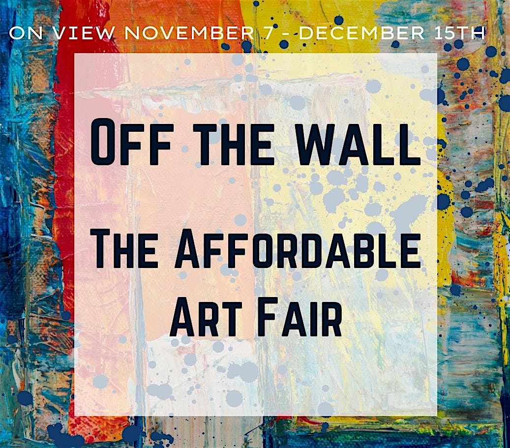 Off the Wall: The Affordable Art Fair at Culture Lab LIC