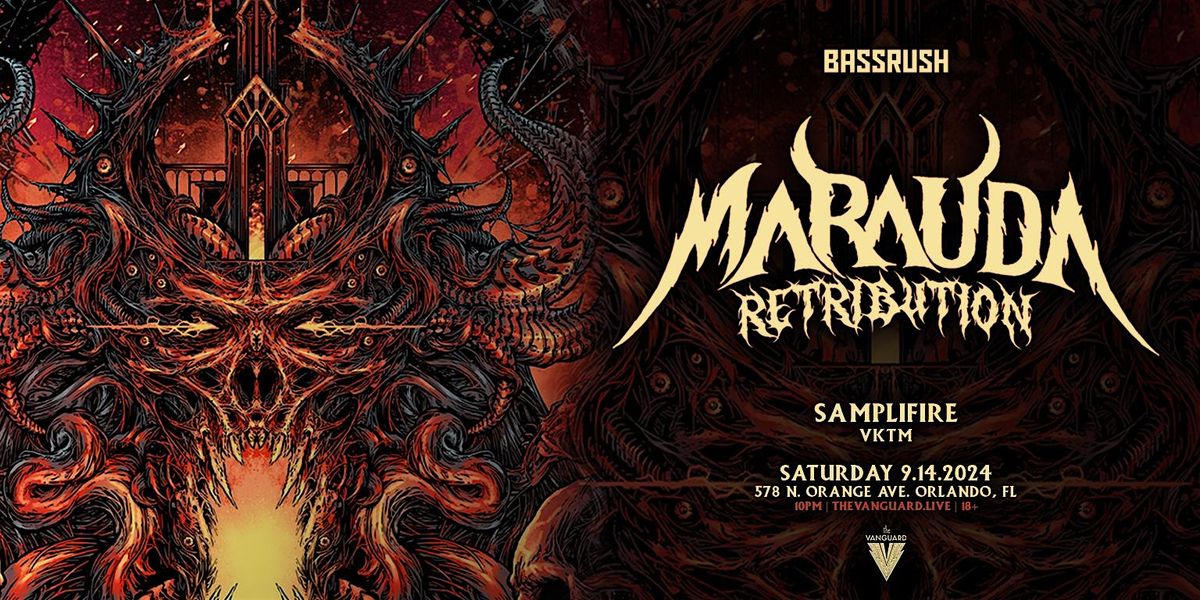 BASSRUSH presents MARAUDA: RETRIBUTION TOUR