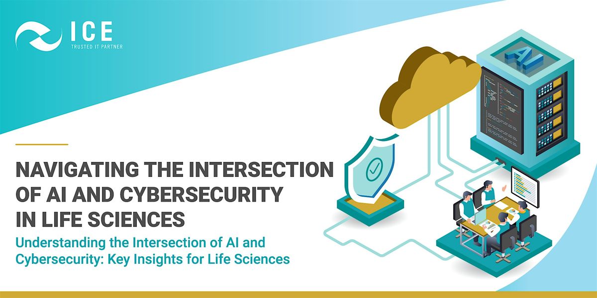 Navigating the Intersection of AI and Cybersecurity in Life Sciences