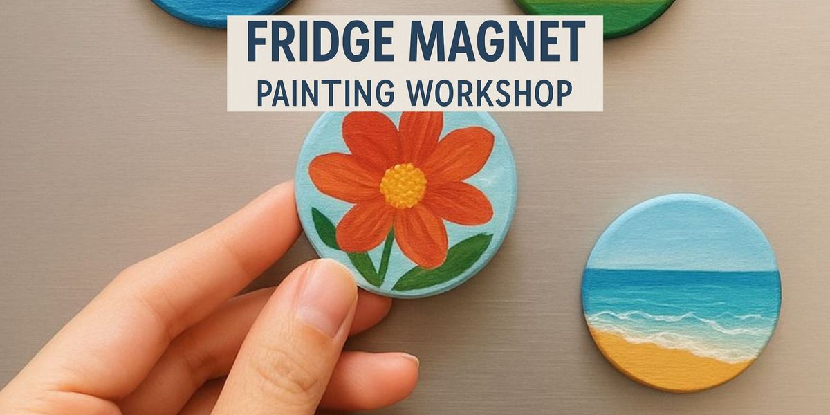 Fridget Magnet Painting Workshop