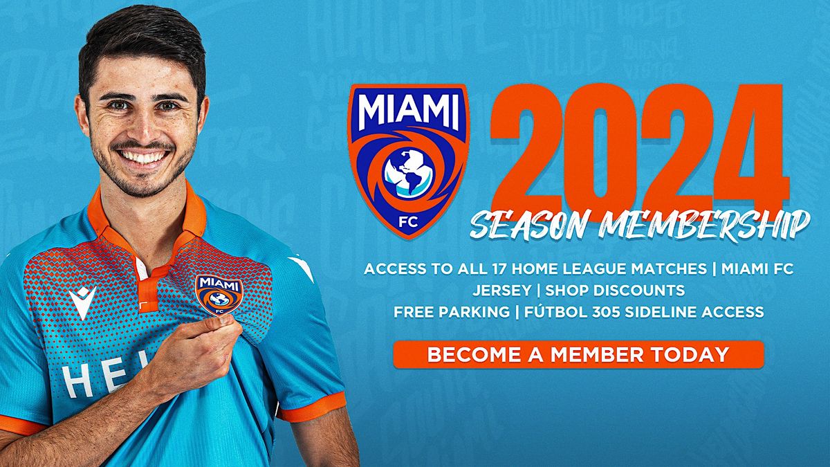Miami FC 2024 Season Membership