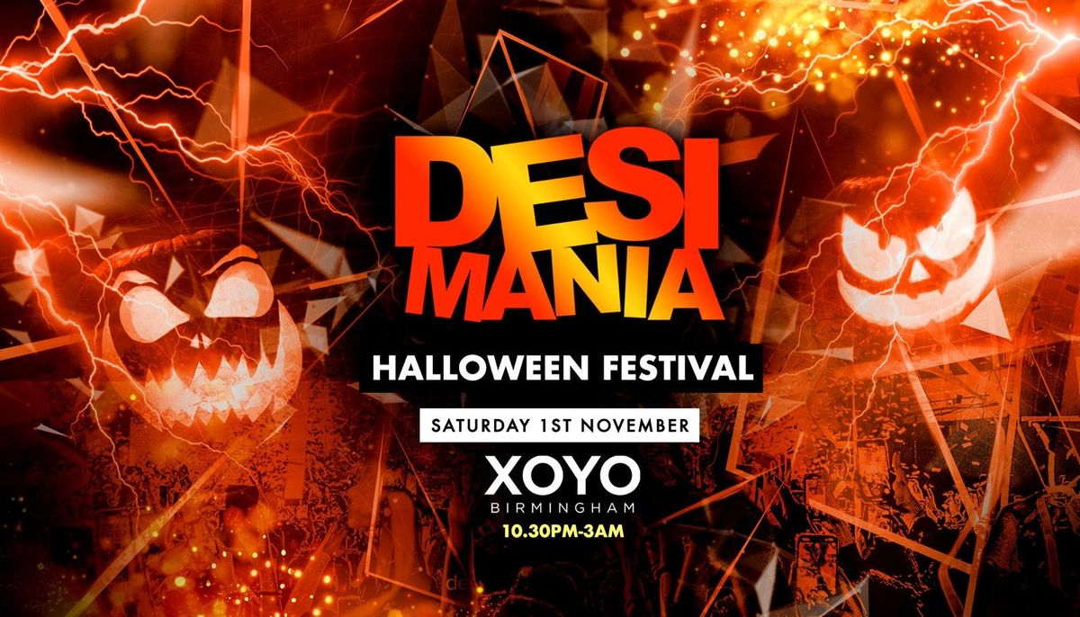 Desi Mania - Halloween Festival - XOYO Birmingham \ud83c\udf83 [TICKETS NOW ONLINE]