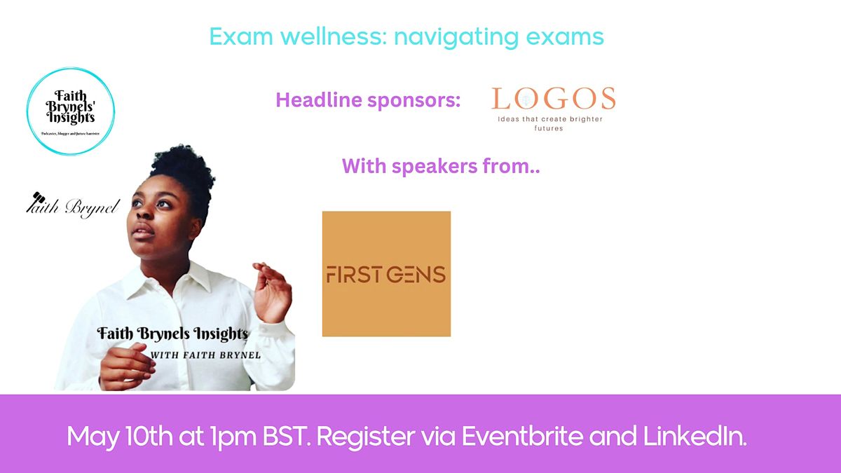 Exam Wellness: Navigating GCSE, A-Level  & UniversityStress with Confidence