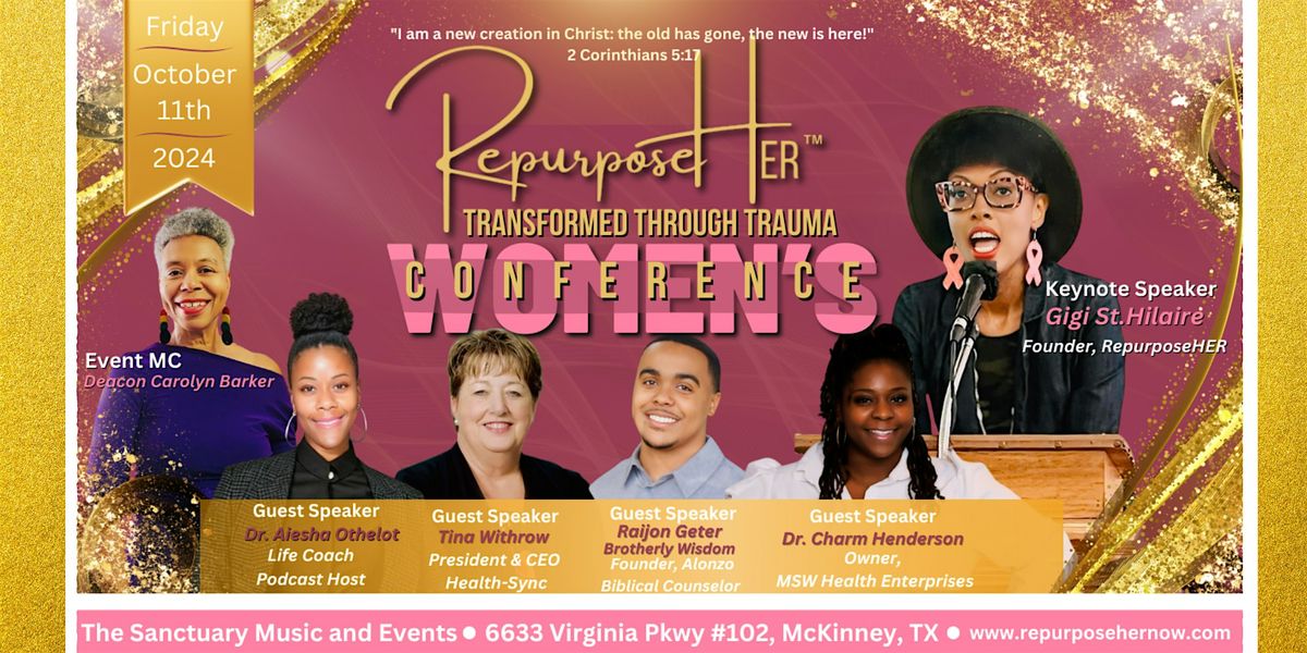 RepurposeHER: Transformed Through Trauma Women's Conference 2024