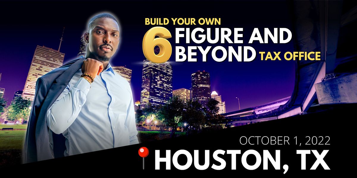 Build Your Own 6 Figure and Beyond Tax Office -  TX