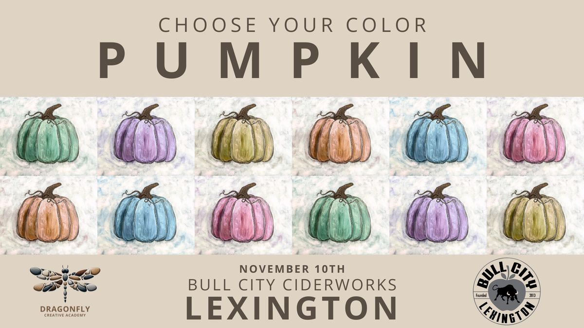 Choose your Color Pumpkin at Bull City Lexington