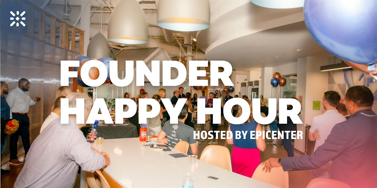 Founder Happy Hour