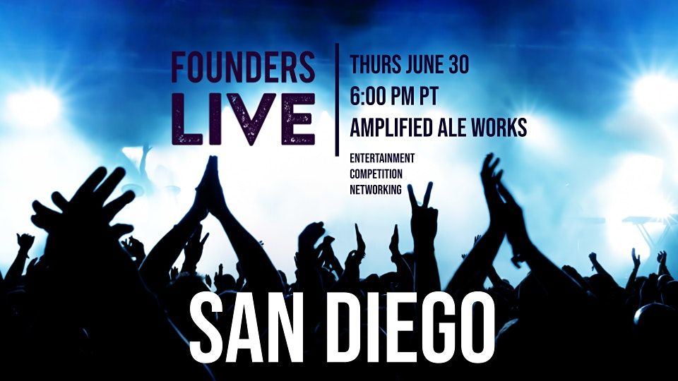 Founders Live San Diego