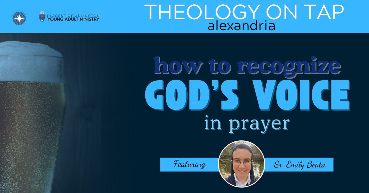 Alexandria Theology on Tap - Sr. Emily Beata