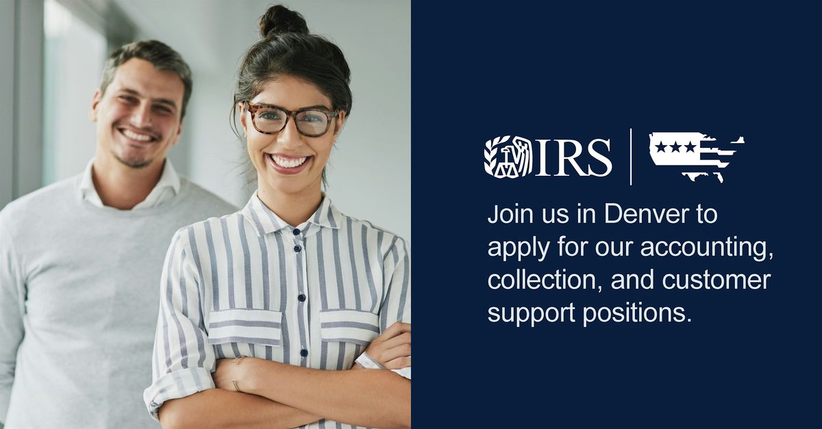 IRS Denver, CO Hiring Event for Accounting, Collection and Cust Support