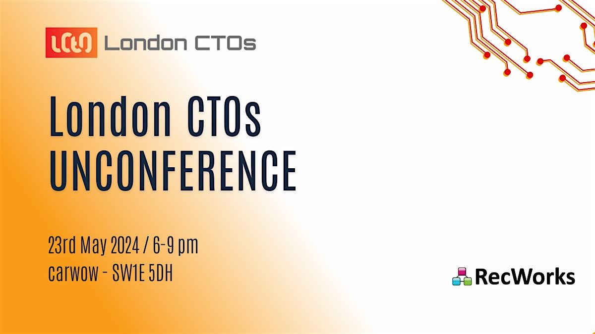 London CTOs Unconference