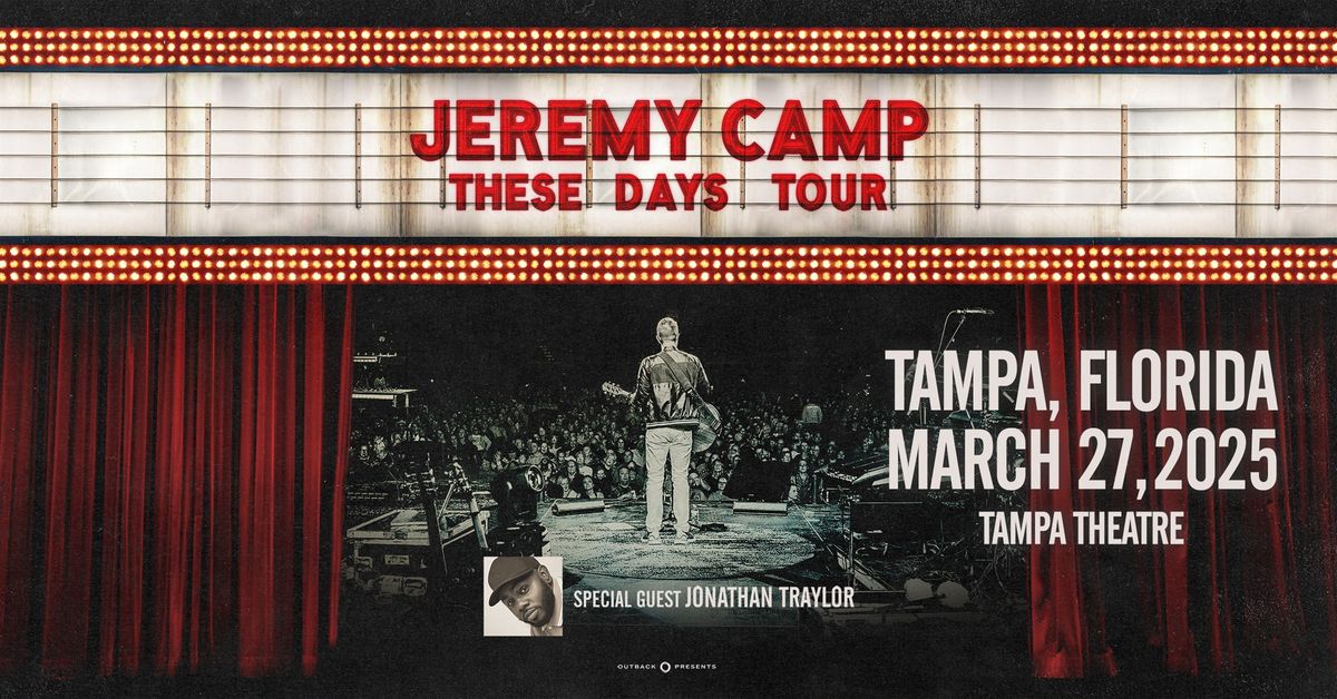 Jeremy Camp: These Days Tour