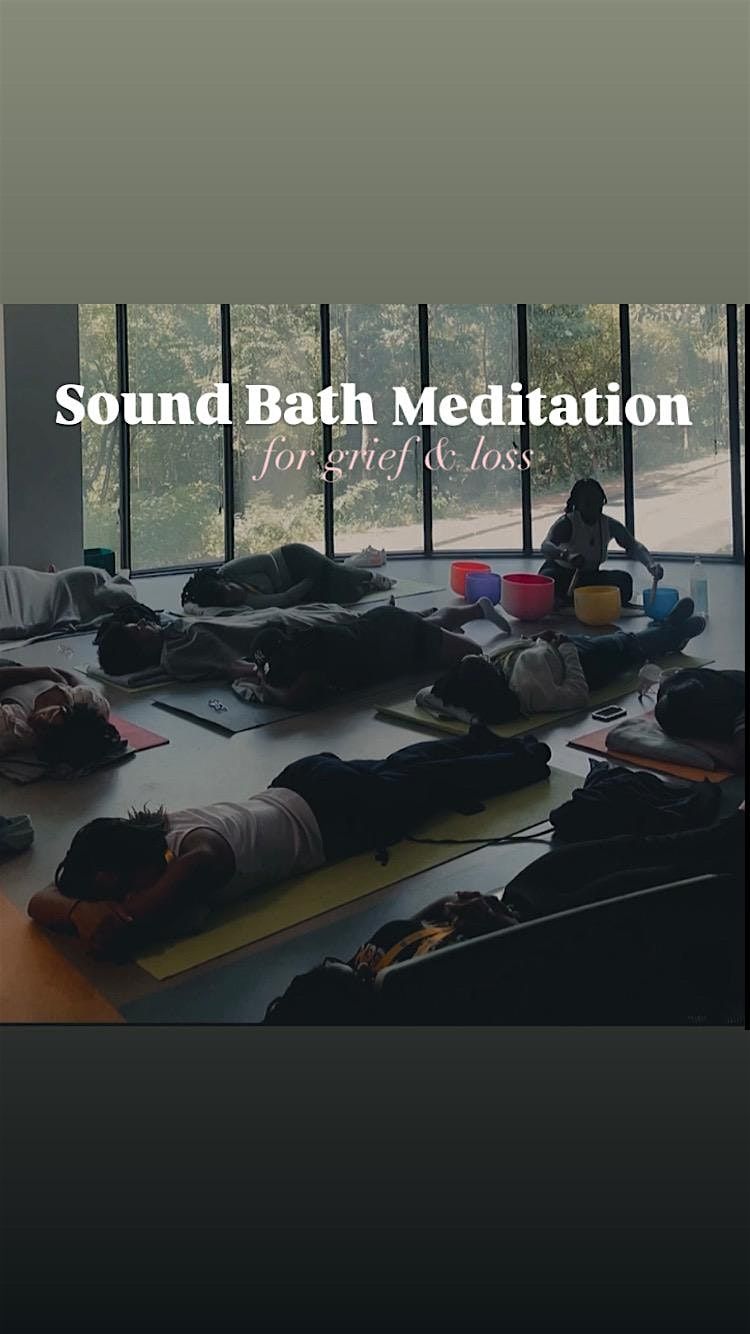 Sound Bath Meditation for Grief & Loss