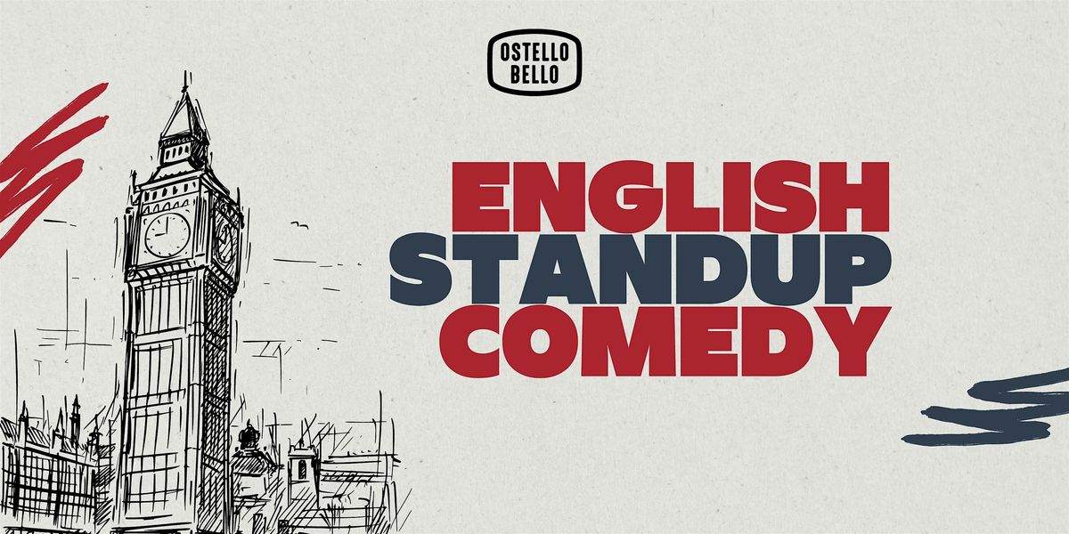 English stand-up comedy \u2022 Ostello Bello Milano Centrale