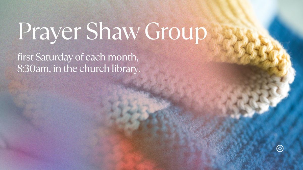 Prayer Shaw Group