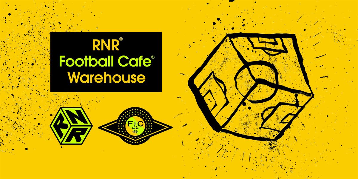 RNR\u00ae Football Cafe\u00ae Warehouse