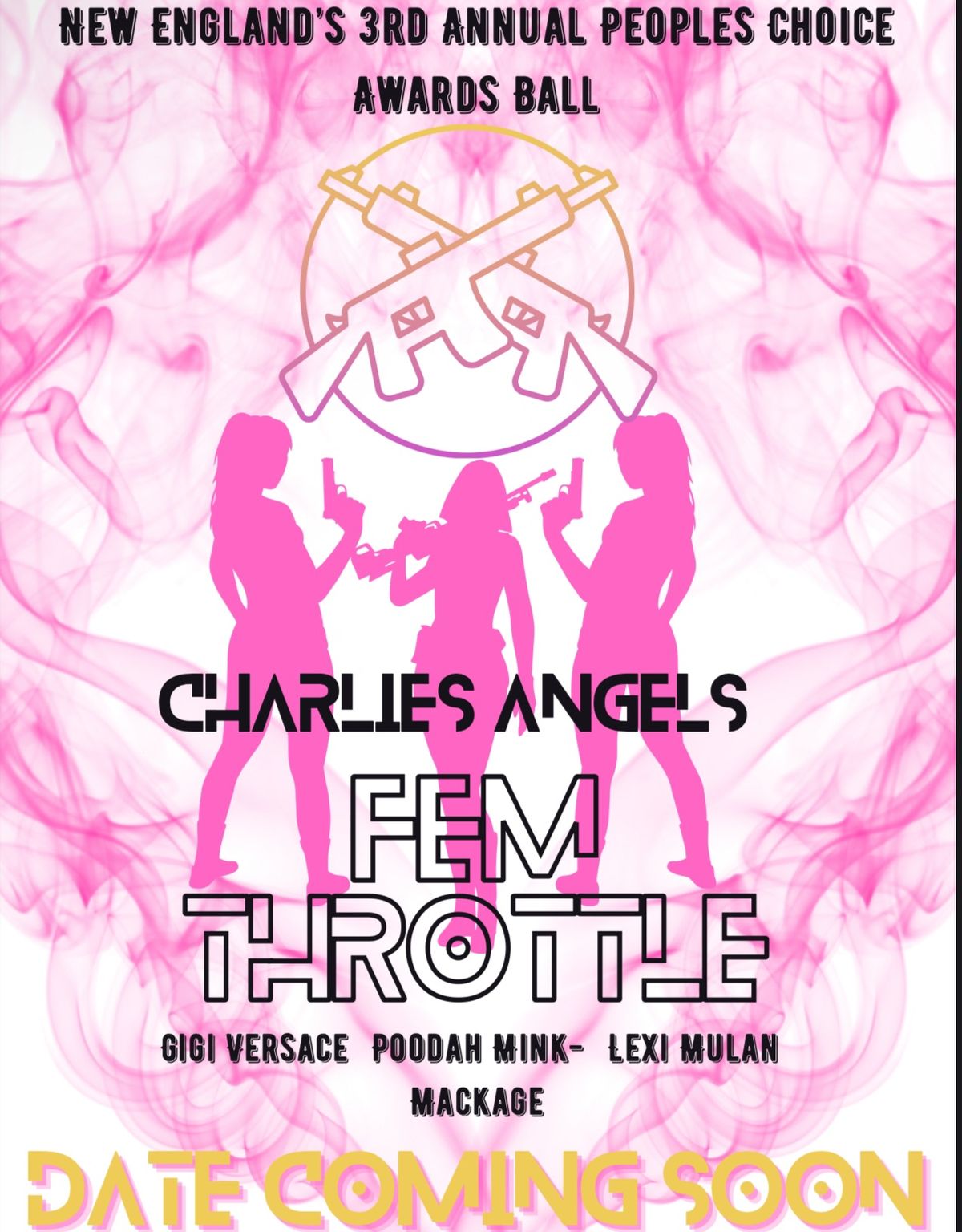 New Englands 3rd Annual Peoples Choice Awards Ball: Charlies Angels: Fem Throttle