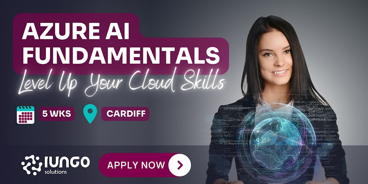 Microsoft Azure AI Fundamentals (Hybrid, Cardiff, Part-Time)