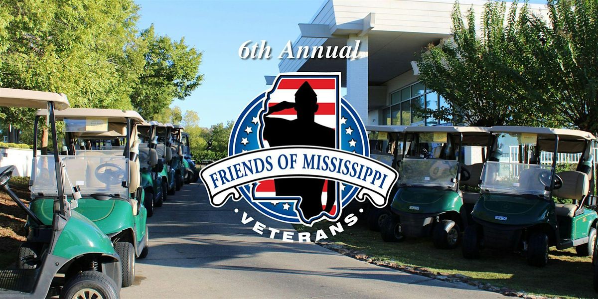 2024 Friends of Mississippi Veterans Golf Classic & Sporting Clay Shoot