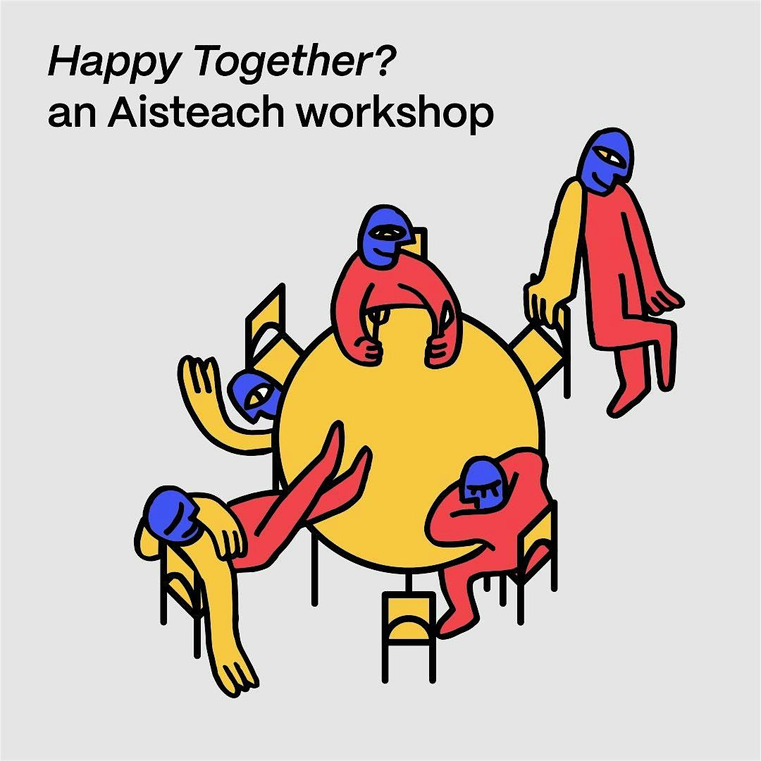 Happy Together? Aisteach QHC