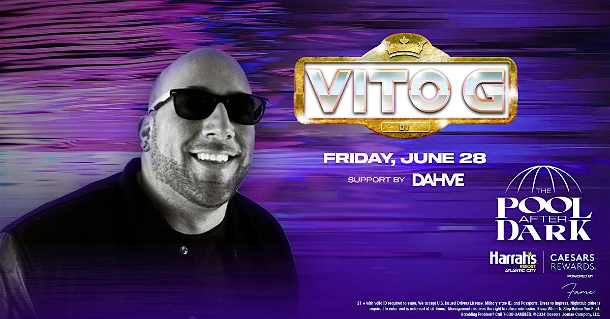 Vito G at The Pool After Dark - FREE GUEST LIST