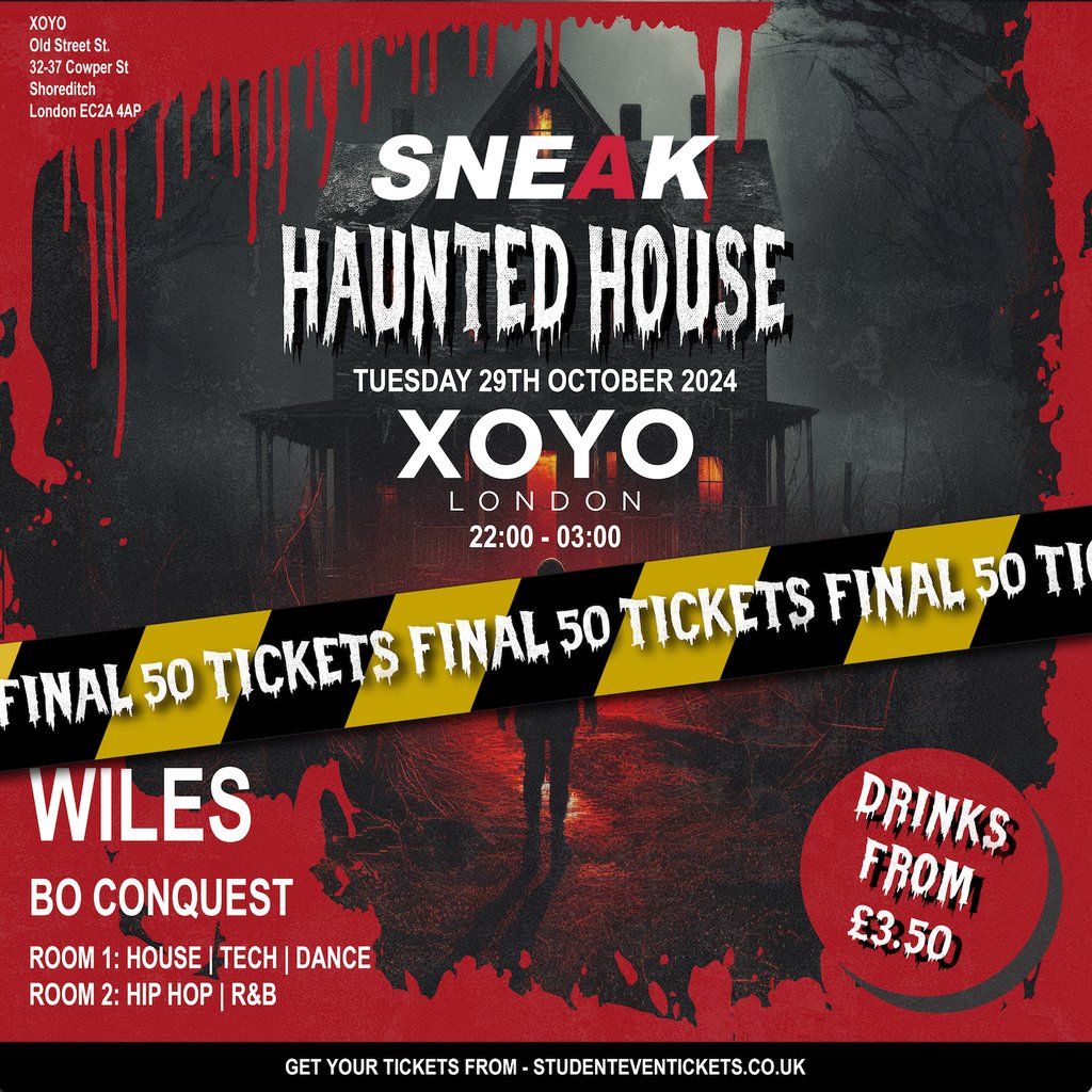 SNEAK HALLOWEEN RAVE @ XOYO - TUESDAY 29th OCTOBER *FINAL 50*