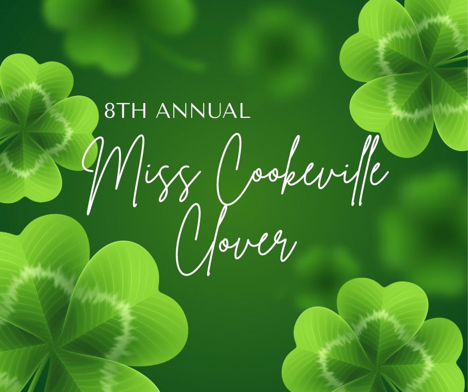 8th Annual Miss Cookeville Clover