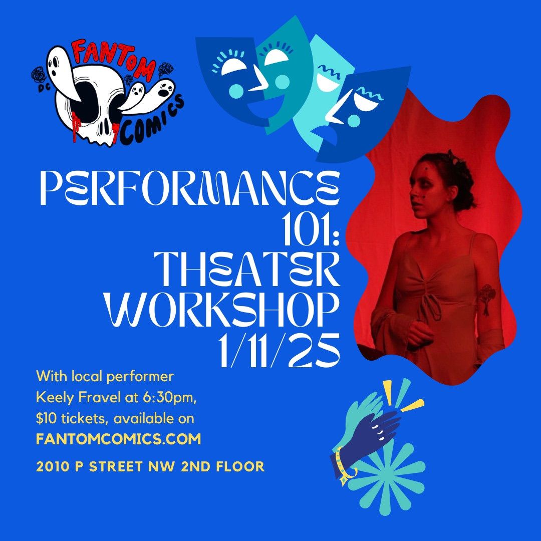 Performance 101: Theater Workshop 