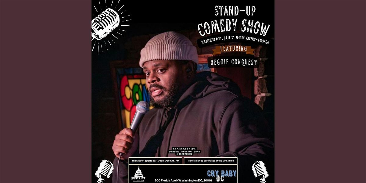 Stand-Up Comedy Night at The District Sports Bar w\/ Reggie Conquest