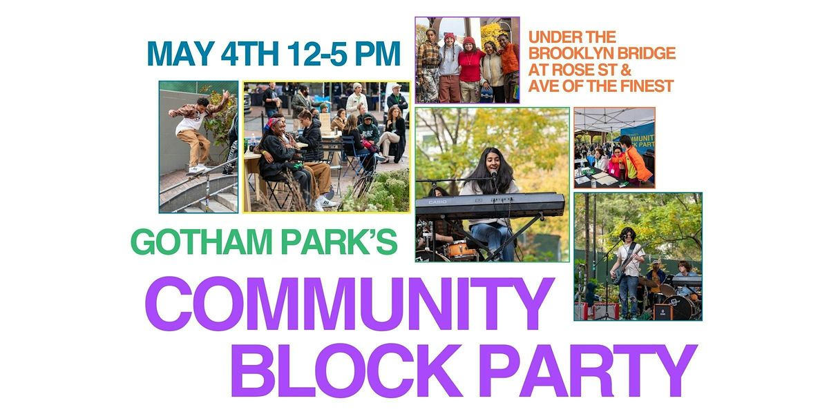 Gotham Park's Community Block Party