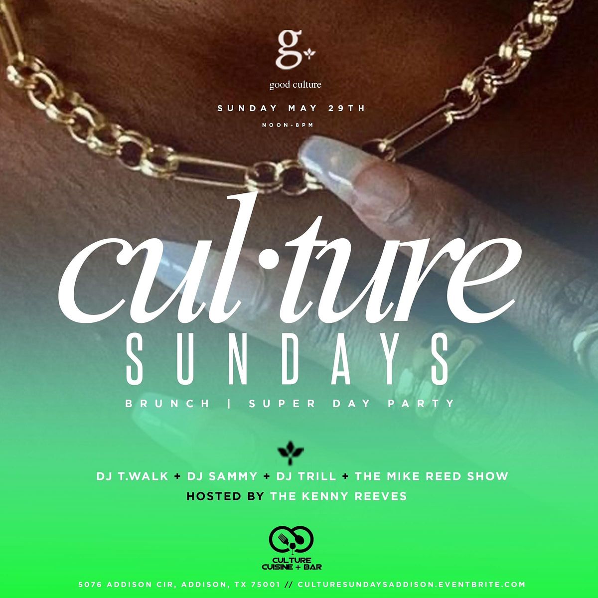 CULTURE SUNDAYS | The Brunch & Super Day Party @ Culture Bar - Addison