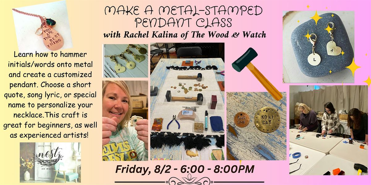 Make a Metal-Stamped Pendant Class w\/Rachel Kalina of The Wood & Watch