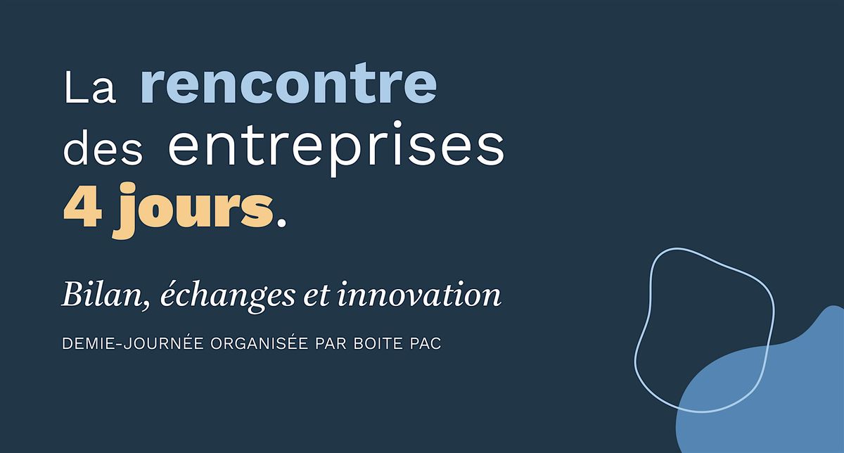 La rencontre des entreprises 4J : bilan, \u00e9changes et innovation