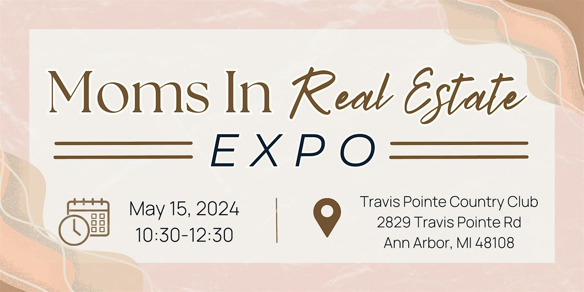 Moms In Real Estate Expo