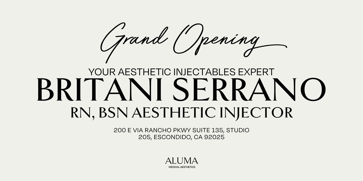 Britani Serrano Grand Opening Party