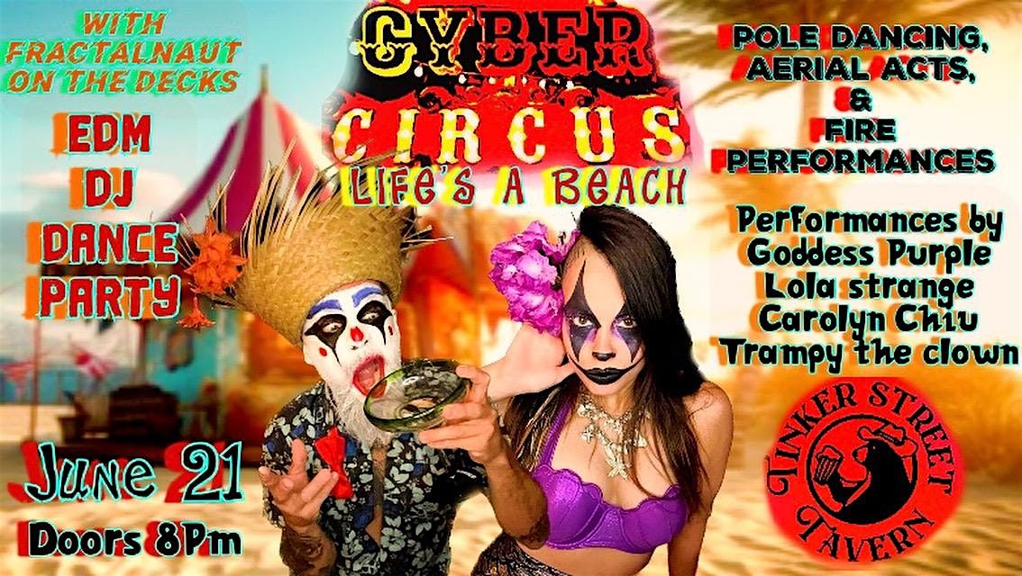 Cyber Circus - Life\u2019s A Beach