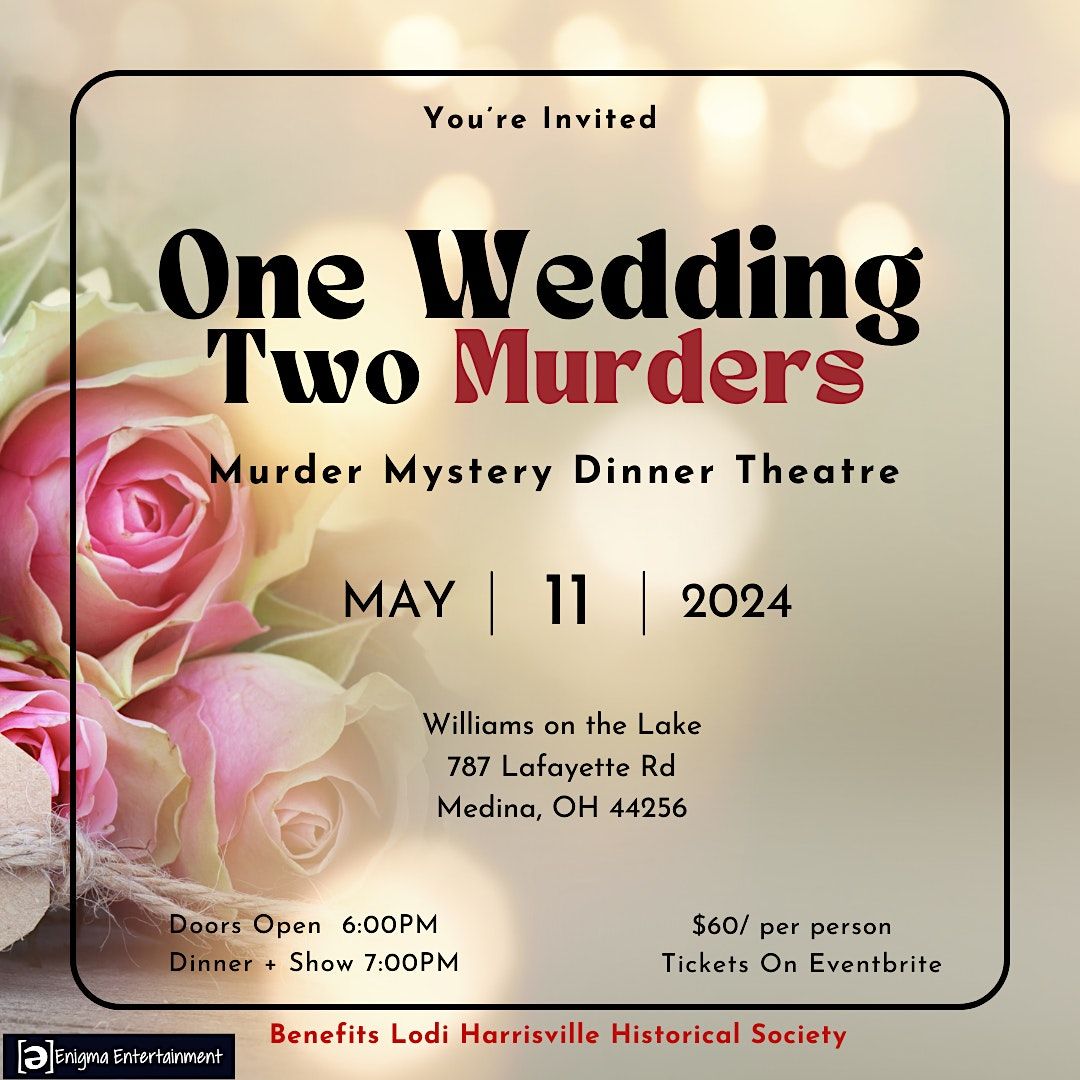 One Wedding Two Murders M**der Mystery Dinner Theatre