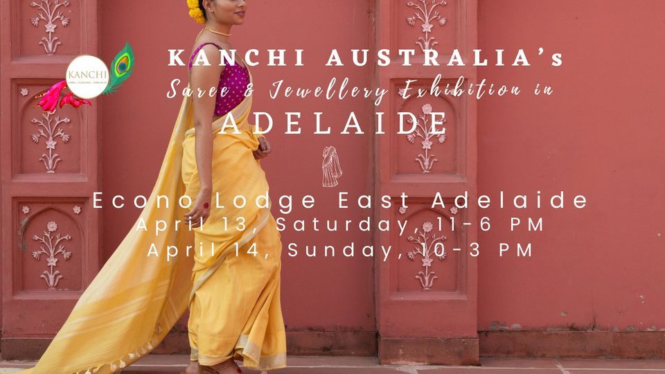 KANCHI's Saree Exhibition & Sale in ADELAIDE